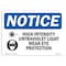 Signmission OSHA Notice, 5" Height, High Intensity Ultraviolet Light Sign With Symbol, 7" X 5", Landscape OS-NS-D-57-L-13470 - alternate 1